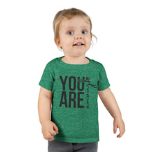 Load image into Gallery viewer, You Are Enough Toddler T-Shirt, Inspirational Kids Tee, Motivational Gift for Toddlers, Cute Toddler Apparel, Everyday Wear, Birthday Gift

