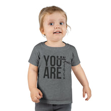 Load image into Gallery viewer, You Are Enough Toddler T-Shirt, Inspirational Kids Tee, Motivational Gift for Toddlers, Cute Toddler Apparel, Everyday Wear, Birthday Gift
