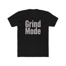 Load image into Gallery viewer, Grind Mode Tee
