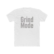 Load image into Gallery viewer, Grind Mode Tee
