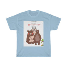 Load image into Gallery viewer, Bear Love  &amp; Nature  ™ T-SHIRT
